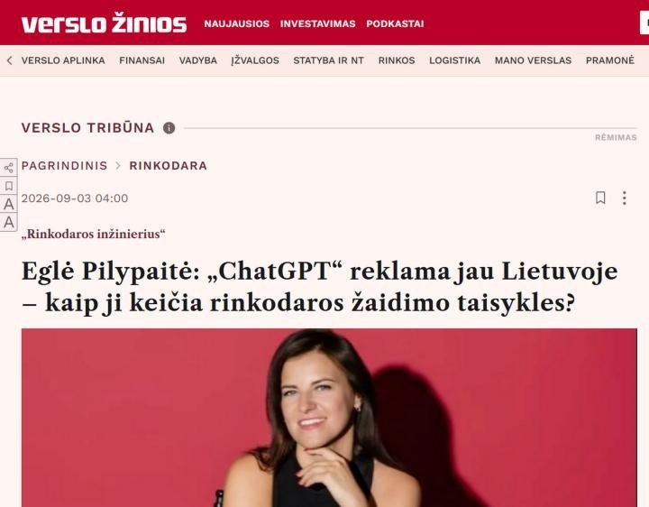 Eglė Pilypaitė „Verslo žiniose“: „ChatGPT“ reklama jau Lietuvoje